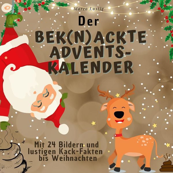 Der bek(n)ackte Adventskalender