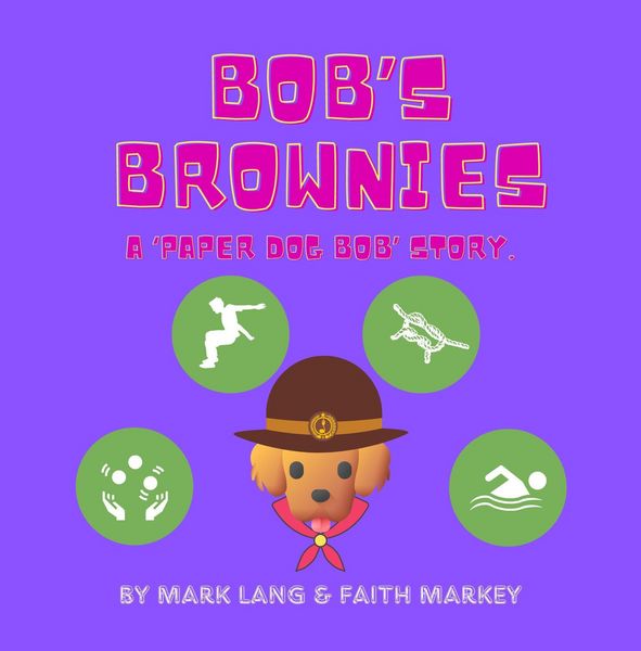 Produktbild: Bob's Brownies (The Paper Dog Bob Stories, #5)