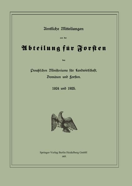 Produktbild: Amtliche Mitteilungen aus der Abteilung f&uuml;r Forsten des Preu&szlig;ischen Ministeriums f&uuml;r Landwirtschaft, Dom&auml;nen und Forsten