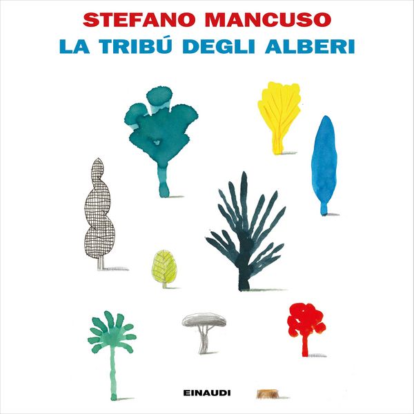 La tribú degli alberi - Stefano Mancuso, Audio, 9788858491652
