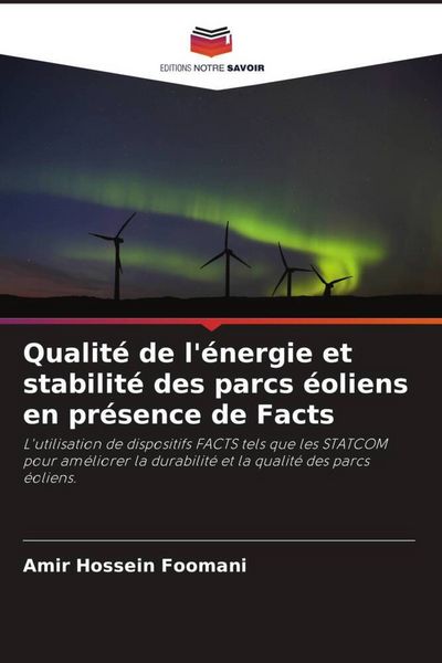 Produktbild: Qualit&eacute; de l'&eacute;nergie et stabilit&eacute; des parcs &eacute;oliens en pr&eacute;sence de Facts