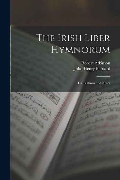 Produktbild: The Irish Liber Hymnorum: Translations and Notes