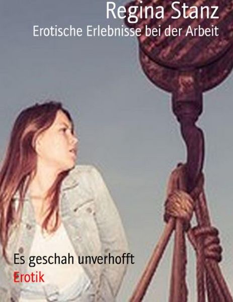Produktbild: Erotische Erlebnisse bei der Arbeit