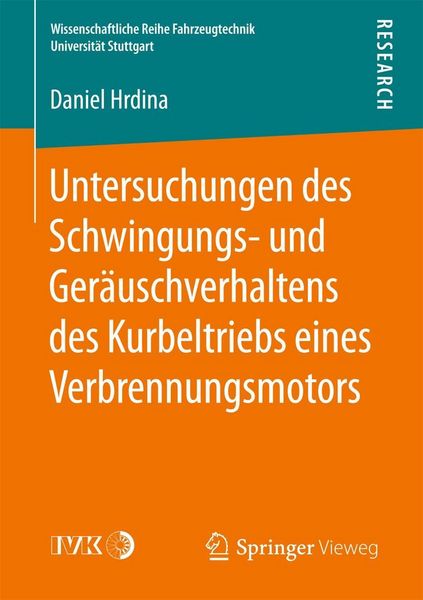 Produktbild: Untersuchungen des Schwingungs- und Ger&auml;uschverhaltens des Kurbeltriebs eines Verbrennungsmotors