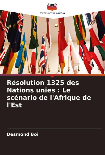 Produktbild: R&eacute;solution 1325 des Nations unies : Le sc&eacute;nario de l'Afrique de l'Est
