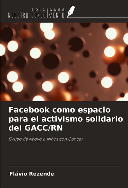 Produktbild: Facebook como espacio para el activismo solidario del GACC/RN