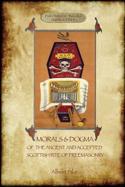 Produktbild: Morals and Dogma of the Ancient and Accepted Scottish Rite of Freemasonry