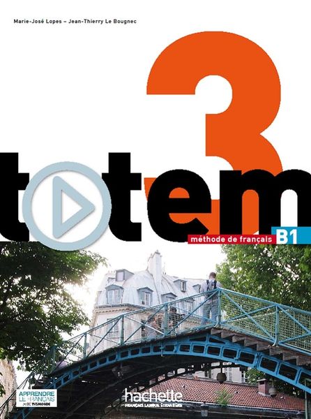Produktbild: Totem 3 - Livre de l'eleve (B1)
