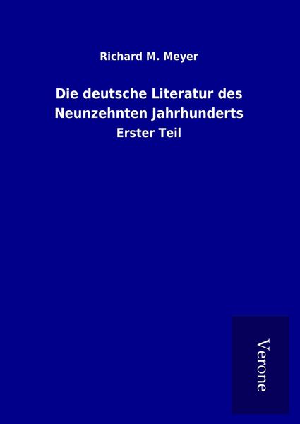Produktbild: Die deutsche Literatur des Neunzehnten Jahrhunderts