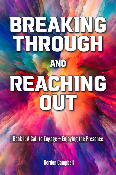 Produktbild: Breaking Through and Reaching Out (Book One, #1)