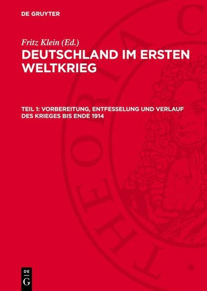 Produktbild: Vorbereitung, Entfesselung und Verlauf des Krieges bis Ende 1914