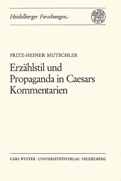 Produktbild: Erz&auml;hlstil und Propaganda in Caesars Kommentarien