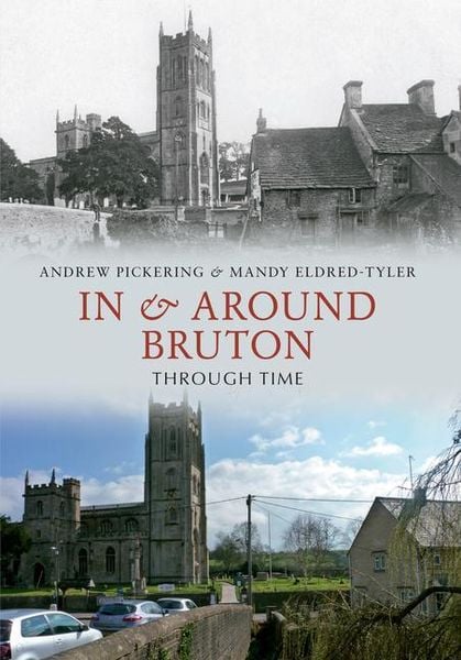 Produktbild: In & Around Bruton Through Time