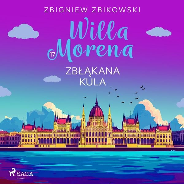 Produktbild: Willa Morena 17: Zbłąkana kula