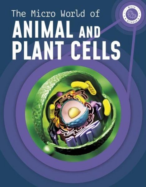 Produktbild: The Micro World of Animal and Plant Cells