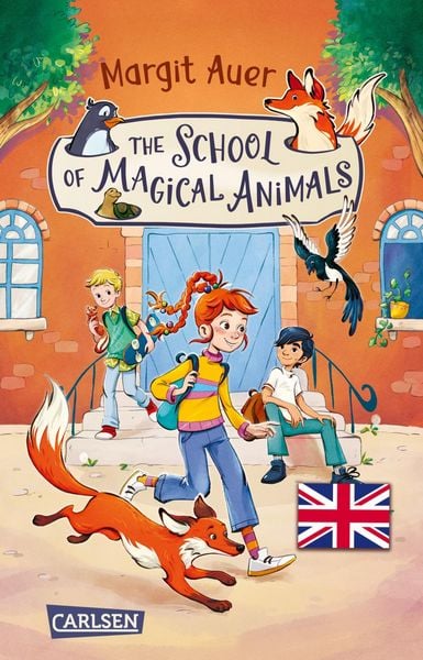 Produktbild: Die Schule der magischen Tiere 1: The School of Magical Animals (Englische Ausgabe mit Vokabelhilfen)