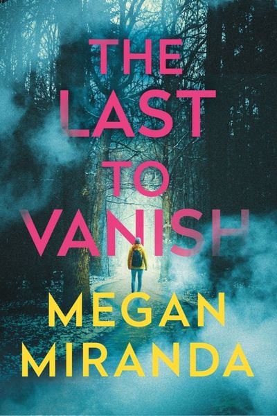 Book cover of The Last to Vanish