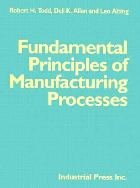 Produktbild: Fundamental Principles of Manufacturing Processes