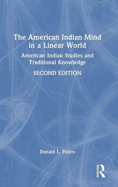 Produktbild: The American Indian Mind in a Linear World