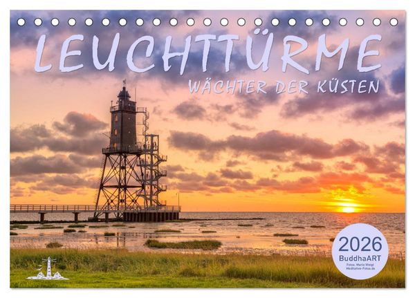Produktbild: Leuchtt&uuml;rme - W&auml;chter der K&uuml;sten (Tischkalender 2026 DIN A5 quer), CALVENDO Monatskalender