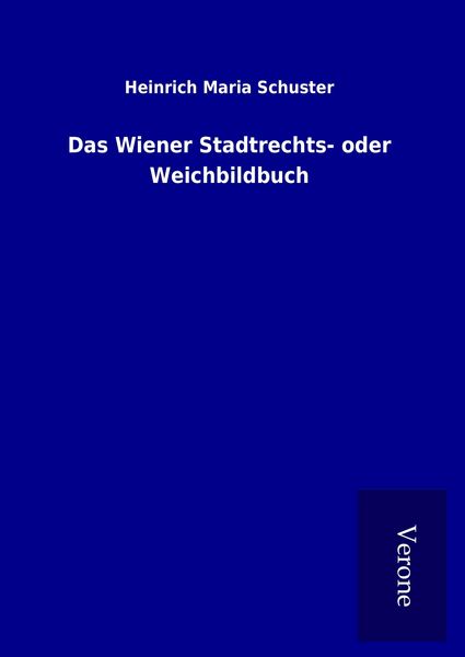 Produktbild: Das Wiener Stadtrechts- oder Weichbildbuch