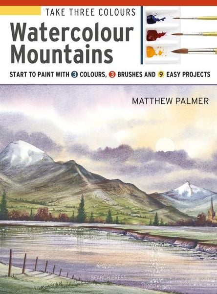 Produktbild: Take Three Colours: Mountains in Watercolour