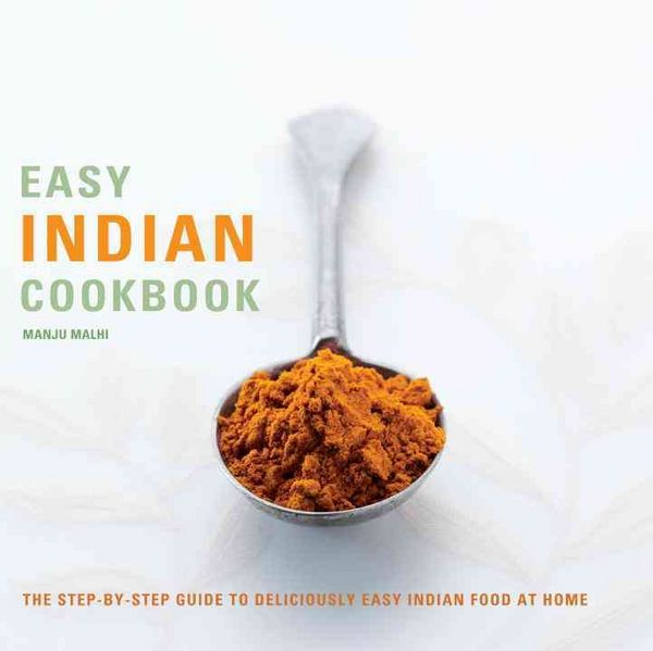 Produktbild: Easy Indian Cookbook: The Step-By-Step Guide to Deliciously Easy Indian Food at Home