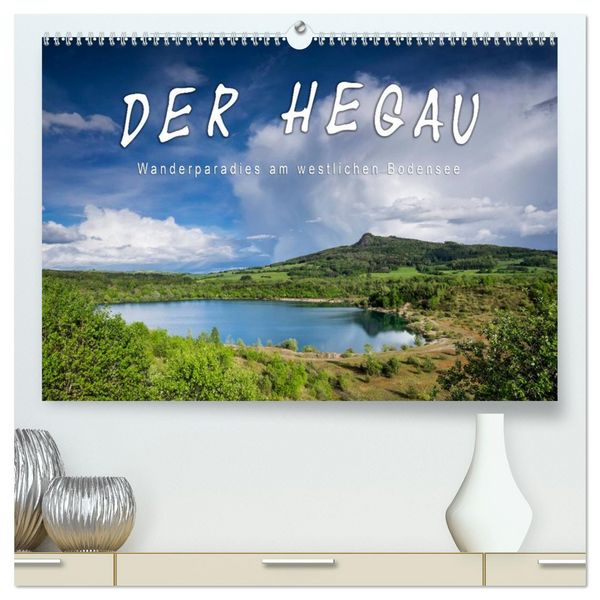Produktbild: Der Hegau - Wanderparadies am westlichen Bodensee (hochwertiger Premium Wandkalender 2026 DIN A2 quer), Kunstdruck in Hochglanz
