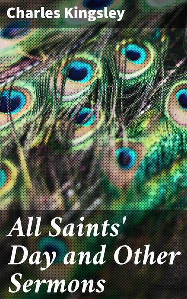 Produktbild: All Saints' Day and Other Sermons