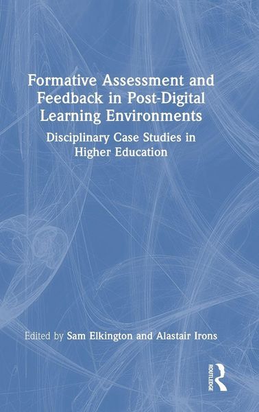 Produktbild: Formative Assessment and Feedback in Post-Digital Learning Environments