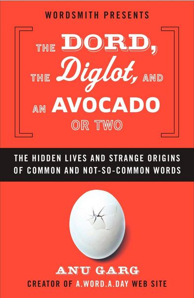 Produktbild: The Dord, the Diglot, and an Avocado or Two