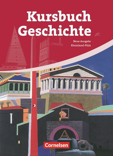 Produktbild: Kursbuch Geschichte - Rheinland-Pfalz - Ausgabe 2009