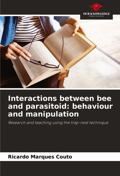 Produktbild: Interactions between bee and parasitoid: behaviour and manipulation