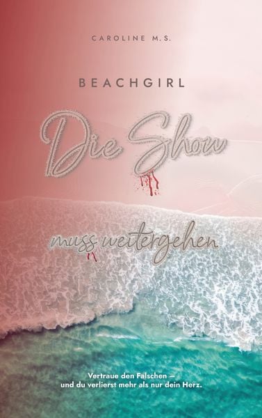 Produktbild: Beachgirl - Die Show muss weitergehen