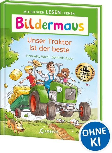 Bildermaus - Unser Traktor ist der beste, Gebundene Ausgabe von Henriette Wich, Loewe, 978-3-7432-1905-2