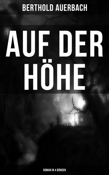 Produktbild: Auf der H&ouml;he (Roman in 4 B&auml;nden)
