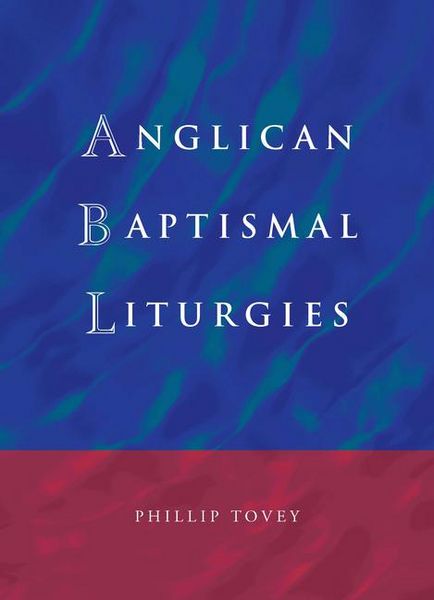 Produktbild: Anglican Baptismal Liturgies