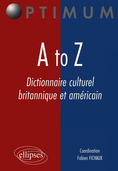 Produktbild: A to Z - Dictionnaire culturel britannique et am&eacute;ricain