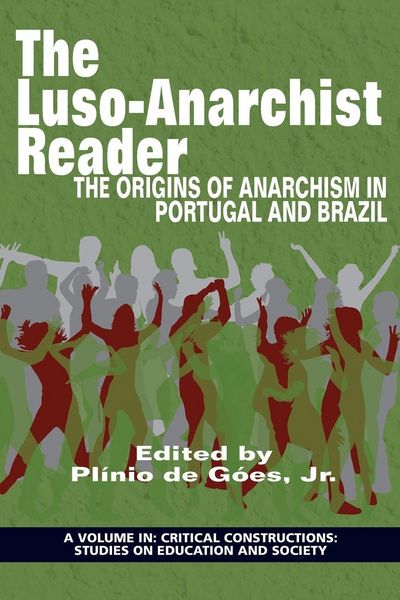 Produktbild: The Luso&iquest;Anarchist Reader