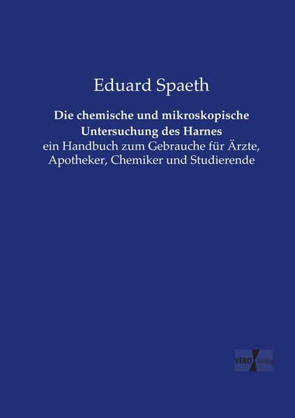 Produktbild: Die chemische und mikroskopische Untersuchung des Harnes