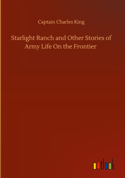 Produktbild: Starlight Ranch and Other Stories of Army Life On the Frontier