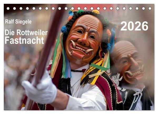 Produktbild: Die Rottweiler Fastnacht (Tischkalender 2026 DIN A5 quer), CALVENDO Monatskalender