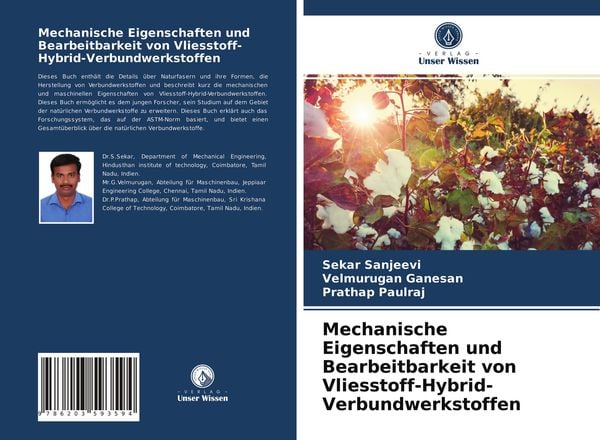Produktbild: Mechanische Eigenschaften und Bearbeitbarkeit von Vliesstoff-Hybrid-Verbundwerkstoffen
