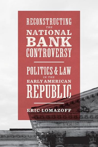 Produktbild: Reconstructing the National Bank Controversy