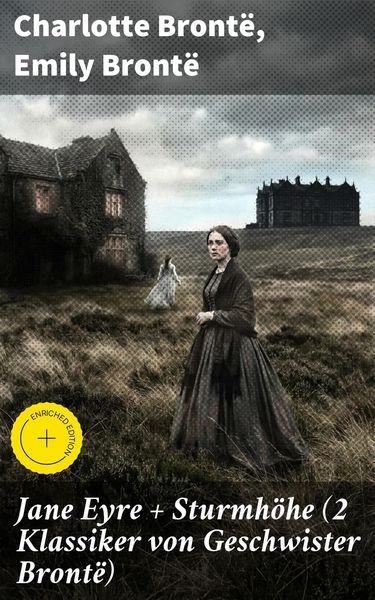Produktbild: Jane Eyre + Sturmh&ouml;he (2 Klassiker von Geschwister Bront&euml;)