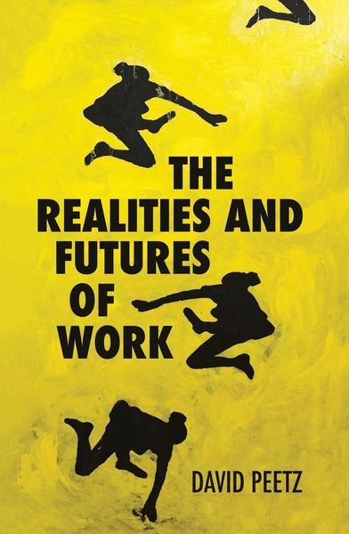 Produktbild: The Realities and Futures of Work