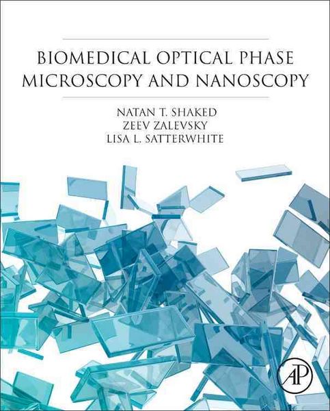 Produktbild: Biomedical Optical Phase Microscopy and Nanoscopy