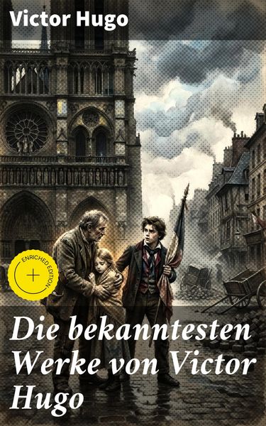 Produktbild: Die bekanntesten Werke von Victor Hugo