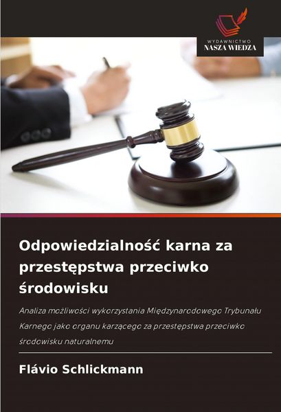 Produktbild: Odpowiedzialno&iquest;&iquest; karna za przest&iquest;pstwa przeciwko &iquest;rodowisku