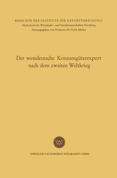 Produktbild: Der westdeutsche Konsumg&uuml;terexport nach dem zweiten Weltkrieg
